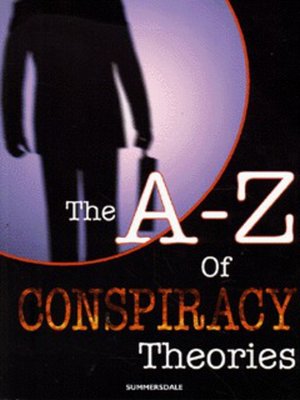 cover image of The A-Z of conspiracy theories